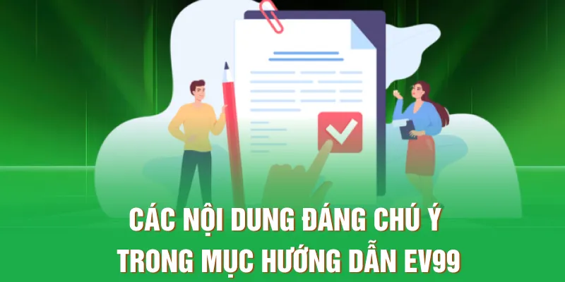 Các nội dung đáng chú ý trong mục hướng dẫn EV99